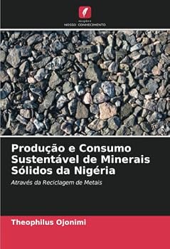 Paperback Produção e Consumo Sustentável de Minerais Sólidos da Nigéria [Portuguese] Book