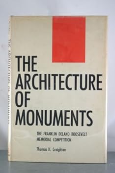 Hardcover The architecture of monuments;: The Franklin Delano Roosevelt Memorial competition Book