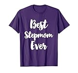Best StepMom Ever Family Cute Step-Mom T-Shirt