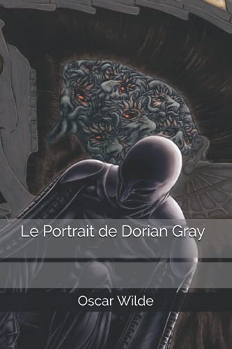 Le Portrait de Dorian Gray (French Edition)