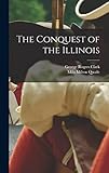 the conquest of the illinois