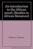 Introduction to the African Novel
