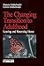 The Changing Transition to Adulthood: Leaving and Returning Home (Understanding Families series)