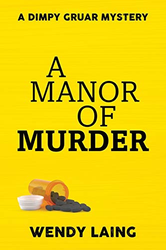 A Manor of Murder (A Dimpy Gruar Mystery)