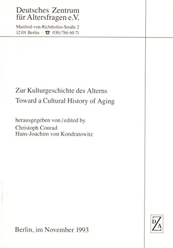 Zur Kulturgeschichte des Alterns (Weisse Reihe) (Edição Alemã)