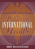 A Primer on International Health