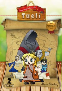 Aventuras de Tueli,Las: 7 (Biblioteca Infantil y Juvenil)