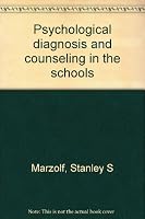 Psychological diagnosis and counseling in the schools B0007DFFO6 Book Cover