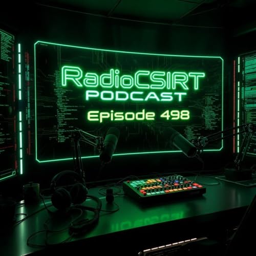 RadioCSIRT – Votre actu cybersécurité du Mercredi 26 novembre 2025 (Ép.498) Podcast Por  arte de portada