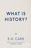 What is History?: With a new introduction by Richard J. Evans