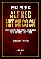 Psico-Enigmas Alfred Hitchcock: Misteriosos Pasatiempos Inspirados en su Universo de Intrigas: 4