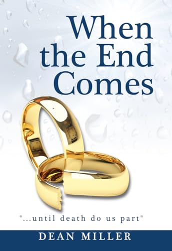 When the End Comes: "...until death do us part."