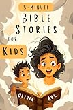 Bible Stories for Kids: Fun Bedtime Bible Stories for Toddlers and Preschoolers (Ages 3–6) and Children Learning to Read (Ages 6–8) (Minutes with Jesus)