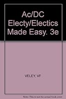 Ac/Dc Electricity and Electronics Made Easy 0830632859 Book Cover