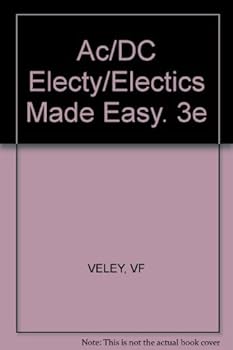 Paperback Ac/Dc Electricity and Electronics Made Easy Book
