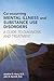 Co-Occurring Mental Illness and Substance Use Disorders: A Guide to Diagnosis and Treatment