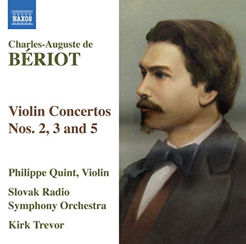 Beriot: Violin Concertos Nos. 2, 3 & 5