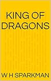 king of dragons snes price  KING OF Dragons (Vol One) (English Edition)