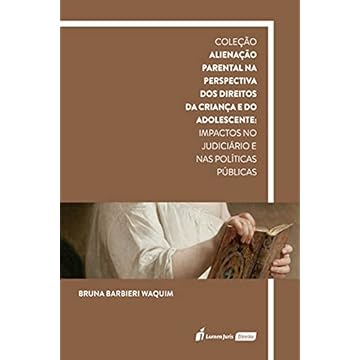 Capa do livro Box Coleção Alienação Parental na Perspectiva dos Direitos da Criança e do Adolescente - 2021