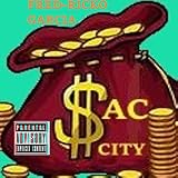  Sac City [Explicit]