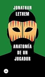 Anatomía de un jugador (Random House)