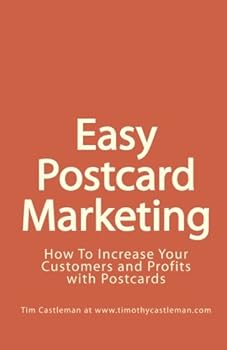 Paperback Easy Postcard Marketing: How To Increase Your Customers and Profits with Postcards Book