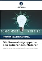 Die Konvertergruppe zu den rotierenden Motoren (German Edition) 6208920426 Book Cover