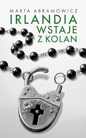 IRLANDIA WSTAJE Z KOLAN