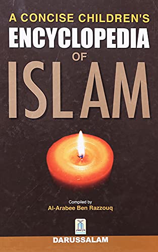 A Concise Children's Encyclopaedia Of Islam