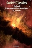 Satire Classics: Flatland: A Romance of Many Dimensions by a Square: 2020 edition: illustrated