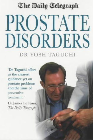 "The Daily Telegraph": Prostate Disorders (Plain Words on Key Health Matters)