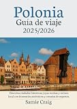 Polonia Guía de viaje 2025/2026: Descubra ciudades históricas, joyas ocultas y cultura local con itinerarios auténticos y consejos de expertos.