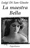 macinasac discount code  La maestra bella (Italian Edition)