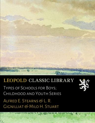 Types of Schools for Boys; Childhood and Youth Series