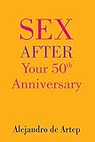 Sex After Your 50th Anniversary
