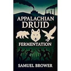 Appalachian Druid Audiolibro Por Samuel Brower arte de portada