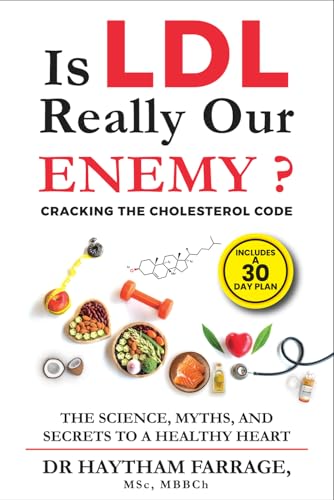 The Great Cholesterol Myth, Revised and Expanded: Why Lowering Your Cholesterol Won't Prevent Heart Disease-and the Statin-Free Plan that Will - National Bestseller: Bowden, Jonny, Sinatra M.D. F.A.C.C C.N.S., Stephen T.