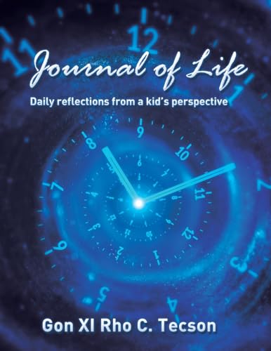 Journal of Life: Daily reflections from a kid’s perspective