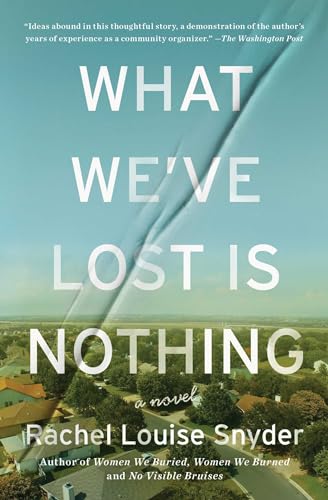 What We've Lost Is Nothing: A Novel