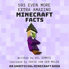 103 Even More Extra Amazing Minecraft Facts Titelbild