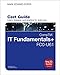 CompTIA IT Fundamentals+ FC0-U61 Cert Guide (Certification Guide)
