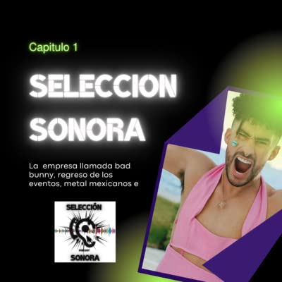 Selecci&oacute;n Sonora Temp 3 Cap 1