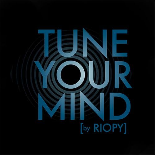 TUNE YOUR MIND