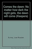 Comes the Dawn 157579022X Book Cover