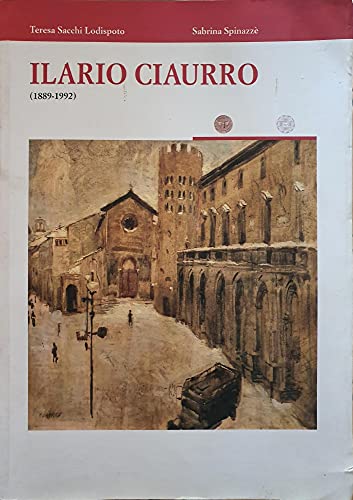  ILARIO CIAURRO (1889-1992).