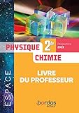  ESPACE Physique-Chimie 2de 2019 - Livre du professeur