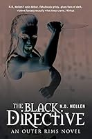 The Black Directive: An Outer Rims Novel 149174913X Book Cover