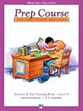 Alfred's Basic Piano Prep Course Activity & Ear Training, Bk D: For the Young Beginner (Alfred's Basic Piano Library, Bk D)