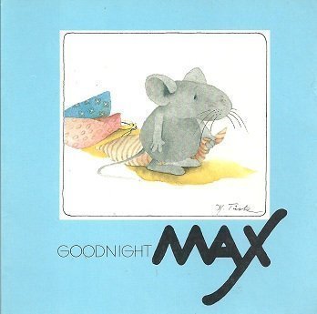 Goodnight Max 0907234399 Book Cover