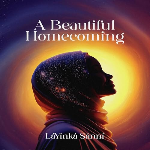 A Beautiful Homecoming | LaYinka Sanni episode artwork